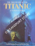 The Discovery of the Titanic by BALLARD, Dr. Robert 